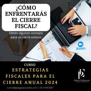 Estrategias Fiscales para el Cierre Anual 24